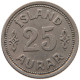 ICELAND 25 AURAR 1940  #MA 064712 - Iceland