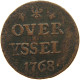 NETHERLANDS OVERIJSSEL DUIT 1768  #MA 067806 - Provincial Coinage