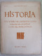 Historia Studi Storici Per L'antichità Classica A Cura Del Popolo D'Italia 1932 Origini Di Ferrara Volterra Populonia - Geschichte, Biographie, Philosophie