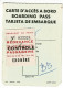 Carte D'accès à Bord - Aéroport De Paris - Redevance Contrope Passagers, Classe Touriste "Exonéré" Sans Date - Cartes D'embarquement