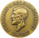 ROMANIA MEDAL 1914-1927 FERDINAND I. 1914-1927 AUF SEINEN TOD #MA 072593 - Roumanie