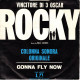 °°° 343) 45 GIRI - DAL FILM ROCKY - BILL CONTI / GONNA FLY NOW °°° - Soundtracks, Film Music