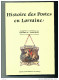 LIVRE Histoire Des Postes En LORRAINE , Par Gilberte Laumon ,1989 , 348 Pg , --  15/193 - Philatélie Et Histoire Postale