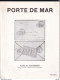 995/30 -- BOOK Porte De Mar MEXICO  , By Karl Schimmer  , 138 Pg , 1987 - Fine Condition - Filatelia E Historia De Correos