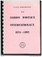 LA BIBLE ! LIVRE Les Tarifs Postaux Internationaux 1875/1892 Par Deneumostier , 191 P. , 1988 , Etat Neuf  --  15/257AA - Posttarieven