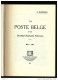 983A/30 -- LIVRE La Poste Belge Et Ses Marques Postales 1814/1914, Par Hanciau ,475 Pg,et 15 Planches , 1981 - Oblitérations