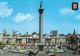 4 AK England * London - Trafalgar Square And Nelson's Column * - Trafalgar Square