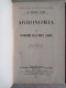 Biblioteca Agricola Vallardi Napoleone Passerini Agronomia Coltivazione Piante 1928 Timbro Opera Nazionale Combattenti - Sonstige & Ohne Zuordnung