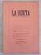 La Ruota Rivista Mensile Di Letteratura E Arte 1940 Mario Soldati Alicata Praz Gustaf Froeding Giorgio Graziosi - Art, Design, Décoration