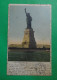 1898/1902 - Statue Of Liberty - Statue Of Liberty