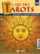 Facicule N° 25 L'art Des Tarots Mode D'emplois - Tarot-Karten