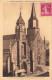 FRANCE - Locmine - Eglise Saint Sauveur XVIème Siècle - 2 Beaux Monuments Religieux - Carte Postale Ancienne - Locmine