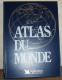 Atlas Du Monde Par Reader's Digest 1994 - COMME NEUF - Encyclopédies