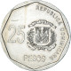 Monnaie, République Dominicaine, 25 Pesos, 2005 - Dominicana