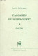 Passages Du Nord-Ouest & Cauda - Collection Spoom - Dédicacé Par L'auteur. - Paillaugue André - 2009 - Livres Dédicacés