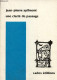 Une Clarté De Passage - Dédicacé Par L'auteur. - Spilmont Jean-Pierre - 1996 - Livres Dédicacés