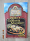 Mission Tortilla Factory At Disney's California Adventure: 60 Plus Recipes - Américaine