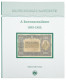 Adamovszky István: Magyarország Bankjegyei 3. - A Koronarendszer 1892-1925. Színes Bankjegy Katalógus, Nagyalakú Négygyű - Unclassified