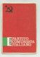 TESSERA PARTITO COMUNISTA 1972 - Mitgliedskarten