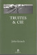 John GIERACH - TRUITES & Cie - Edt. Gallmeister - 2010 - - Jacht/vissen