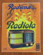 RADIOLA Illustré Par René RAVO Postes De Radio électrophone Radieux Avec Radiola Concert - Elettricità & Gas