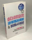 DICTIONNAIRE INFORMATIQUE & NUMERIQUE - Dictionnaires