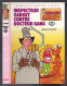 Hachette - Bibliothèque Rose - J. Chalopin - G. Chaulet - "L'inspecteur Gadget Contre Docteur Gang" - 1984 - #Ben&Chau&G - Biblioteca Rosa