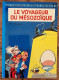 SPIROU ET FANTASIO N°13. Le Voyageur Du Mésozoïque. Dupuis 1972 Dos Rond.Parfait - Spirou Et Fantasio