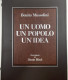 Libro, Volume, Imponente Libro Storia Di Mussolini UN UOMO UN POPOLO UN'IDEA - DANTE RICCI 1983 Rilegato - Guerra 1939-45