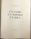 Delcampe - Libro, Volume, Imponente Libro Storia Di Mussolini UN UOMO UN POPOLO UN'IDEA - DANTE RICCI 1983 Rilegato - Guerra 1939-45