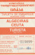 Algeciras - Ceuta, Compañia Transmediterranea E Isnasa - Turista - Tarjeta De Embarque - Boardind Card - Europe