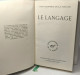 Langage Encyclopédie De La Pleiade - Sciences