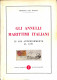 Biblioteca Filatelica - Italia - Gli Annulli Marittimi Italiani In Uso Anteriore Al 1891 - U. Del Bianco (collana Raybau - Andere & Zonder Classificatie