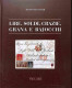 Biblioteca Filatelica - Italia - Lire, Soldi, Crazie, Grana E Bajocchi - M. Mentaschi - Ed. 2003 - Autres & Non Classés