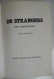 DE STRANGERS Een Verschijnsel Door Free Olbrechts Antwerpen Alex Boeye Pol Bollansee John De Wilde Bob Van Staeyen - Histoire