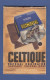 PETIT CARNET PUBLICITAIRE - CIGARETTES CELTIQUE ET ANNICK - REGIE FRANCAISE DES TABACS - Advertising Items