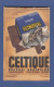 PETIT CARNET PUBLICITAIRE - CIGARETTES CELTIQUE ET ANNICK - REGIE FRANCAISE DES TABACS - Objets Publicitaires