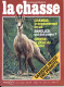 La Revue Nationale De LA CHASSE N° 419 Aout 1982 Sanglier Chevreuil , Chasseur De Chamois - Hunting & Fishing