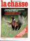 La Revue Nationale De LA CHASSE N° 417 Juin 1982 Faisans , Cerf , Lapins , Grebe Huppé , Le Grand Tétras - Jagen En Vissen
