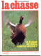 La Revue Nationale De LA CHASSE N° 403 Avril 1981 Faisan , Lapin De Garenne , Grand Coq De Bruyere - Caza & Pezca