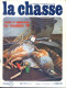 La Revue Nationale De LA CHASSE N° 321 Juin 1974 Tourterelle , Griffon D'arret , Armes Et Munitions , - Hunting & Fishing