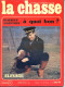 La Revue Nationale De LA CHASSE N° 319 Avril 1974 Chien Porcelaine , Fusil BRNO ZH , Réserves Maritimes - Fischen + Jagen