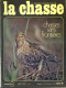 La Revue Nationale De LA CHASSE N° 311 Aout 1973 Chasse De La Bécassine , - Chasse & Pêche