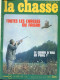 La Revue Nationale De LA CHASSE N° 277 Octobre 1970 Chasses Du Faisan , Lievre , Sologne , Réserves à Canards - Caza & Pezca