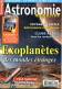 ASTRONOMIE Magazine  N° 92 Revue Des Astronomes Amateurs , Exoplanètes , Astronomie Volcanique Sicile , - Ciencia