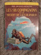 PAUL JACQUES BONZON / LES SIX COMPAGNONS ET LE SECRET DE LA CALANQUE / BIBLIOTHEQUE VERTE 1969 - Bibliotheque Verte