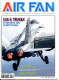 AIR FAN N° 357 Revue Aviation Avions Avion Force Aerienne Tchadienne , Ocean Tiger , USS Harry Truman , Fuerza Aérea  - Luchtvaart