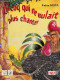 Le Coq Qui Ne Voulait Plus Chanter - Dédicacé Par L'auteur. - Keita Fatou - 1999 - Livres Dédicacés
