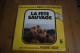VANGELIS PAPATHANASSIOU LA FETE SAUVAGE LP 1976 VALEUR+ - Filmmuziek
