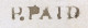 Ireland Antrim 1834 Masonic Cover To Dublin With Small Unframed "P.PAID" Of Ballyclare, Matching Type 1A BALLYCLARE - Prefilatelia